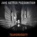 Conjunto de rock progressivo Jane Getter Premonition lança novo álbum “Transmogrify” – LiveWire Music