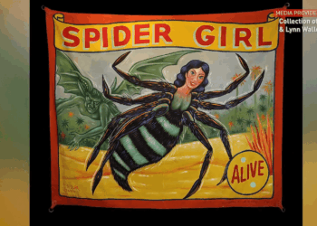 Freaks & Sideshows: Nova exposição do American Sign Museum apresenta banners de circo vintage
