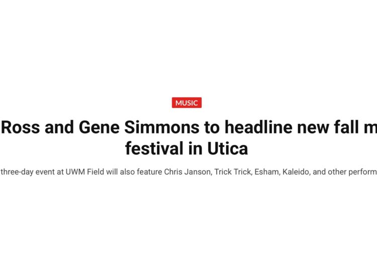Rick Ross e Gene Simmons serão as atrações principais do novo festival de música de outono em Utica