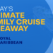 Sorteio de hoje do cruzeiro familiar da Royal Caribbean