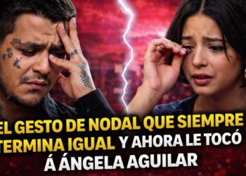 EL GESTO DE NODAL QUE SIEMPRE TERMINA IGUAL Y AHORA LE TOCÓ A ÁNGELA AGUILAR