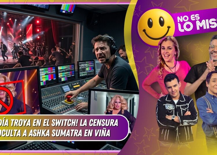 ¡Ardía Troya en el Switch! La censura oculta a Ashka Sumatra en Viña