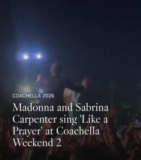 Coachella 2026: Sabrina Carpenter saca a Madonna para interpretar la nueva canción 'I Feel Free'