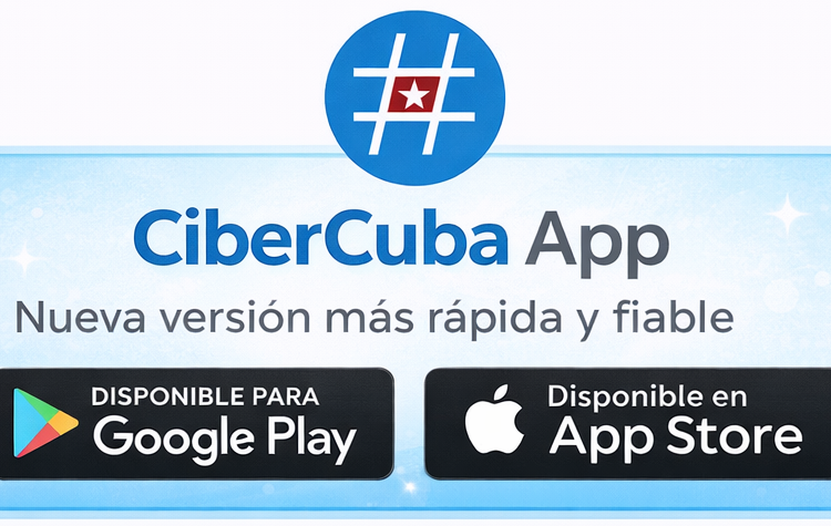 Descarga la App de CiberCuba