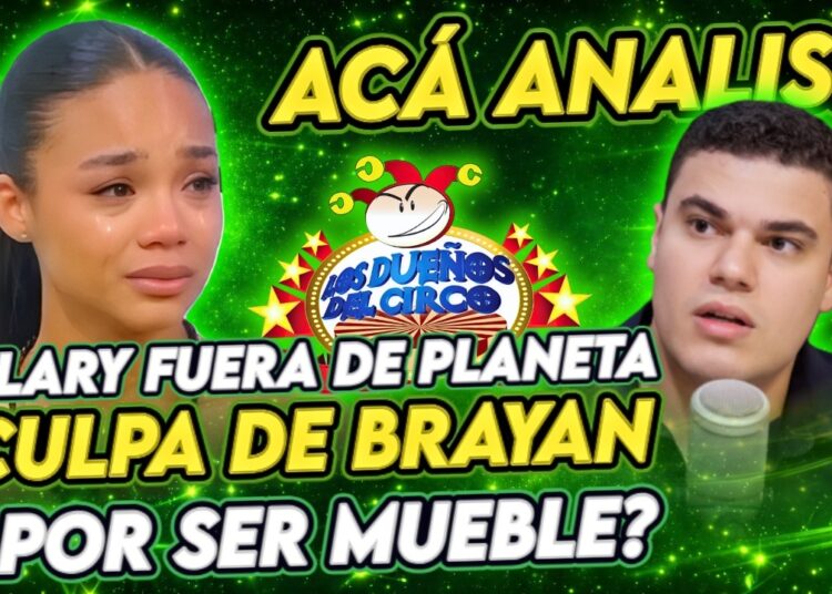 HILLARY FUERA DE PLANETA❓POR CULPA DE BRAYAN O POR SER MUEBLE❓ACA ANÁLISIS