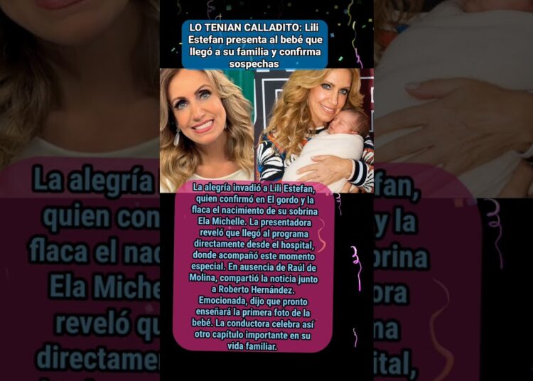LO TENÍAN CALLADITO: Lili Estefan presenta al bebé que llegó a su familia y confirma sospechas