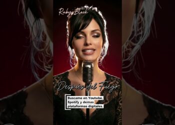 Despues del Fuego – Ruby Black | Nunca queda la misma persona #musica