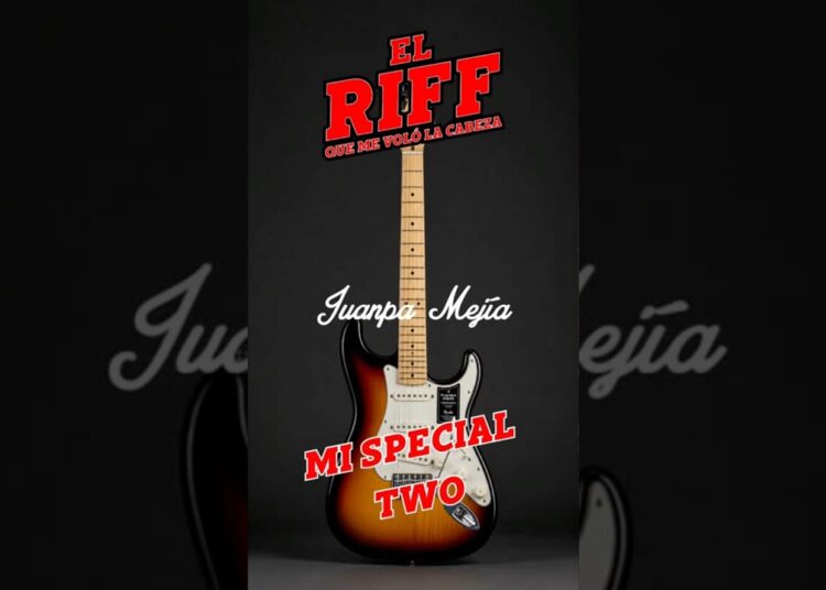 🎸”My Special Two” por Juanpa Mejía.     #elriff #musica #musicos #guitarristaslatinos #guitar