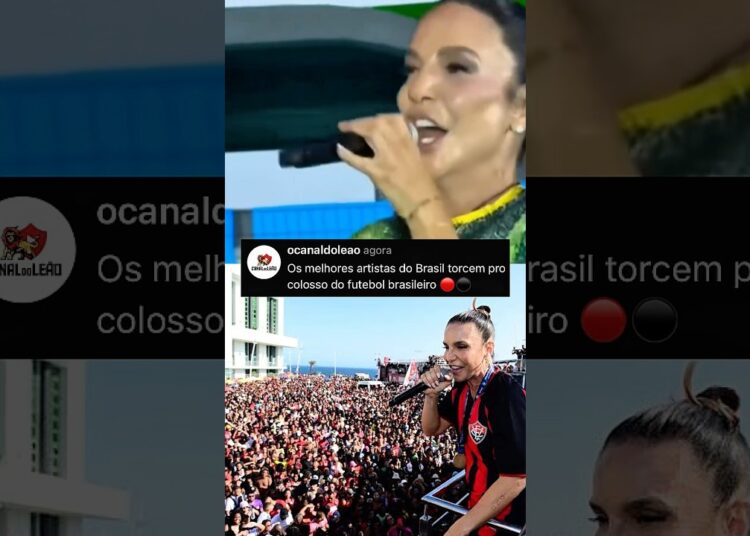 IVETE SANGALO SE DECLARA VITÓRIA EM SHOW DE ABERTURA DA SELEÇÃO BRASILEIRA