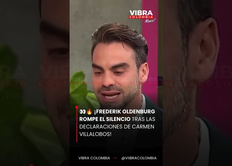 👀¡FREDERIK OLDENBURG ROMPE EL SILENCIO TRAS LAS DECLARACIONES DE CARMEN VILLALOBOS! #viral #noticias