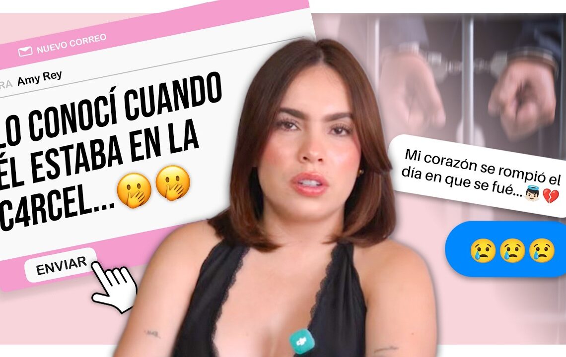 EL AMOR DE MI VIDA ESTÁ PRESO Y SU MAMÁ ARRUINÓ TODO – HISTORIA DE UNA SEGUIDORA – AMY REY