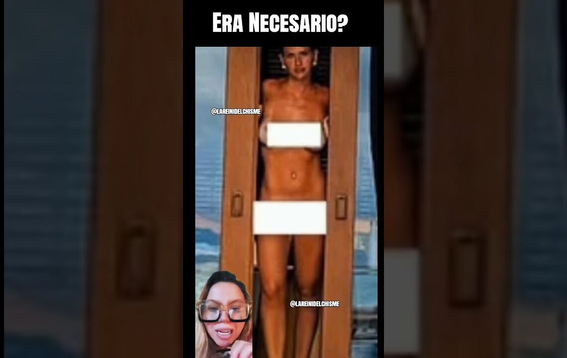 Era Necesario exponerse de esta manera ? Para ustedes está bien o mal ? #chismes🔥🔥