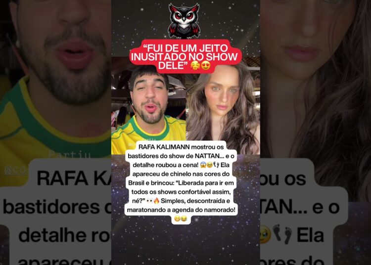 RAFA KALIMANN MOSTRA CHINELO DO BRASIL EM BASTIDORES DE SHOW DE NATTAN E WEB AMA 😱