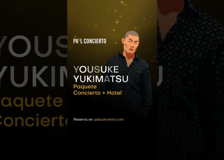 Experiencia Pa’l Concierto: Yousuke Yukimatsu