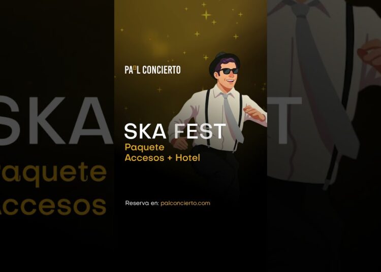 Experiencia Pa’l Concierto: Ska Fest
