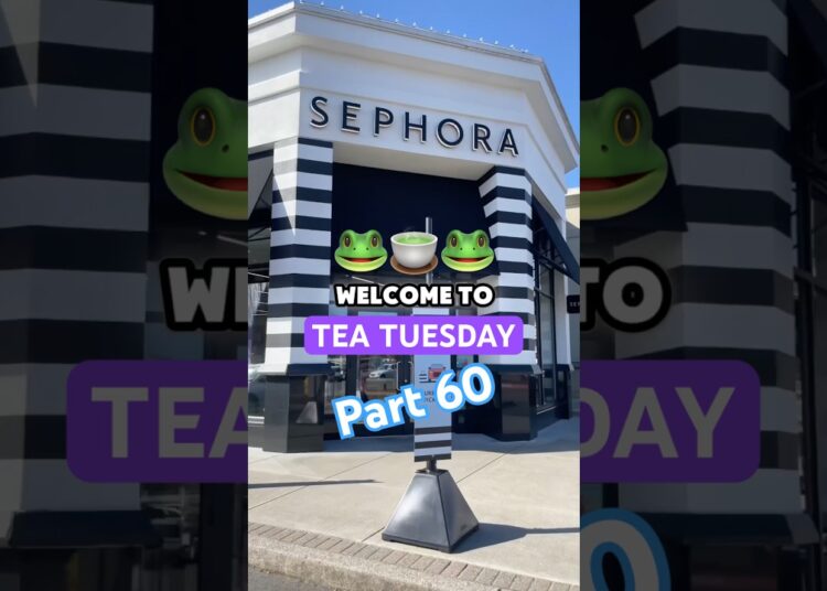 Spilling Tea on Tuesdays 🍵🤭💅🏼 Part 60 #fypシ゚viral #sephora #fyp #relatable #HolidaysOnShorts