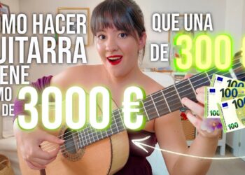Cómo hacer que una guitarra de 300€ suene como una de 3000€