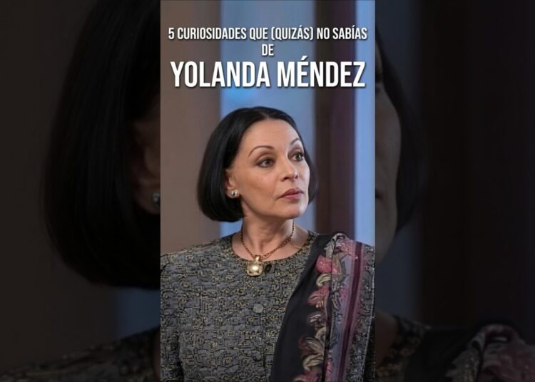 5 curiosidades que (quizás) no sabías de Yolanda Méndez