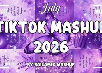 Tiktok Mashup July 💚💖2026💙💛 (Not Clean ) – If you know These Songs your a genius!
