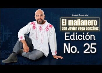 2T – El MAÑANERO del VEGA, Edición 25