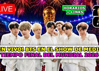 🔴 EN VIVO! BTS EN EL SHOW DE MEDIO TIEMPO DE LA FINAL DEL MUNDIAL DE FÚTBOL 2026 (HORARIOS +LINKS)