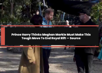 El príncipe Harry cree que Meghan Markle debe tomar esta difícil decisión para poner fin a Royal Rift – Fuente